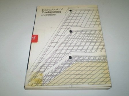 Handbook of Printmaking Supplies - Turner, Silvie: 9780906067000 - AbeBooks